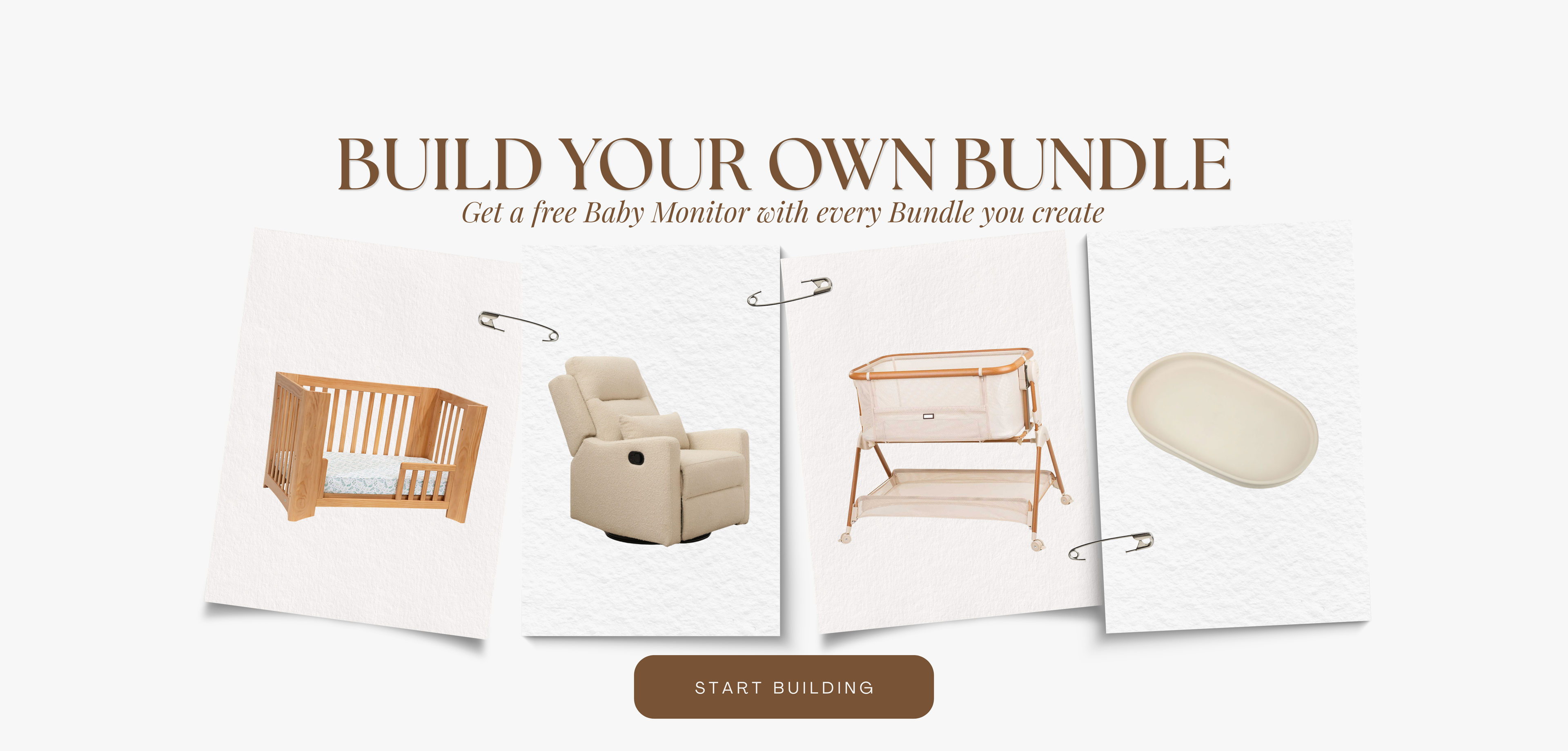 Promotional banner for a customizable baby bundle, featuring illustrations of a wooden crib, a beige recliner, a bassinet, and a bath mat on white cards with the headline 'BUILD YOUR OWN BUNDLE' and a 'START BUILDING' button.
